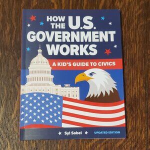 U.S. Government Kids Guide to Civics Easy to Read Guide